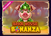 Brick house bonanza